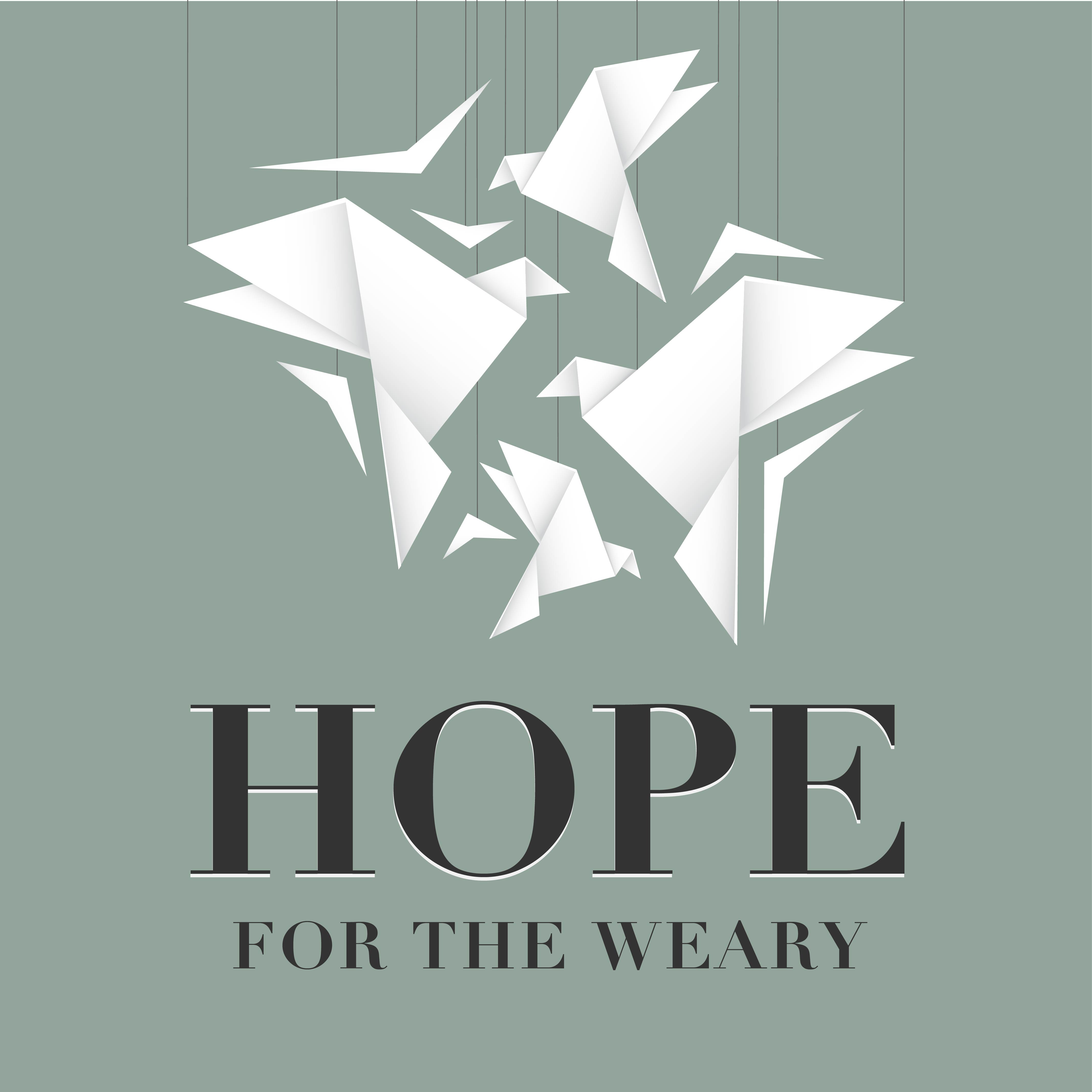 Hope for the Weary